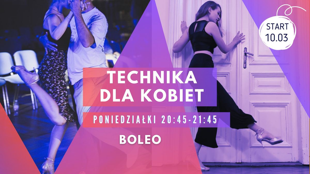 "Boleo" - marcowa technika dla kobiet z Ing\u0105