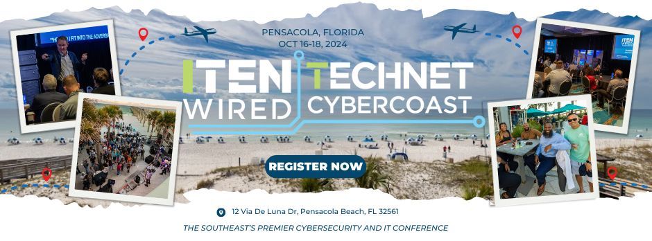 ITEN WIRED | TechNet CyberCoast {Cybersecurity & IT Conference and Career Expo}