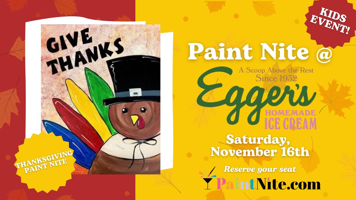 Kids Thanksgiving Paint Nite at Egger's Ice Cream Parlor