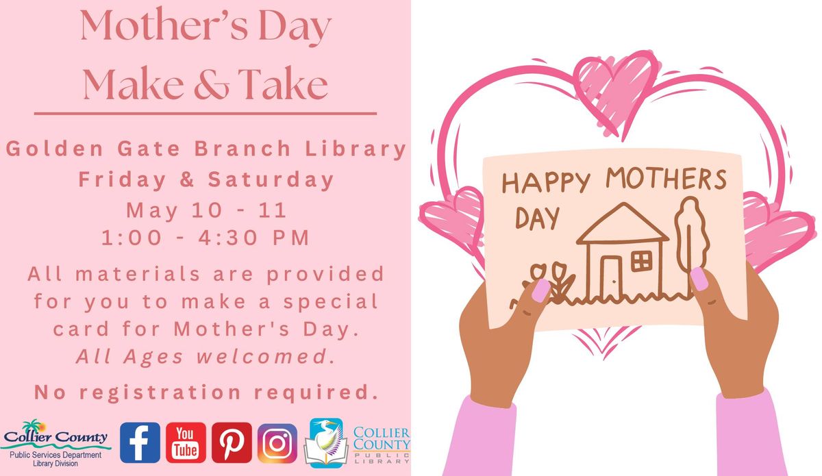 Mother's Day Make & Take at Golden Gate Branch Library
