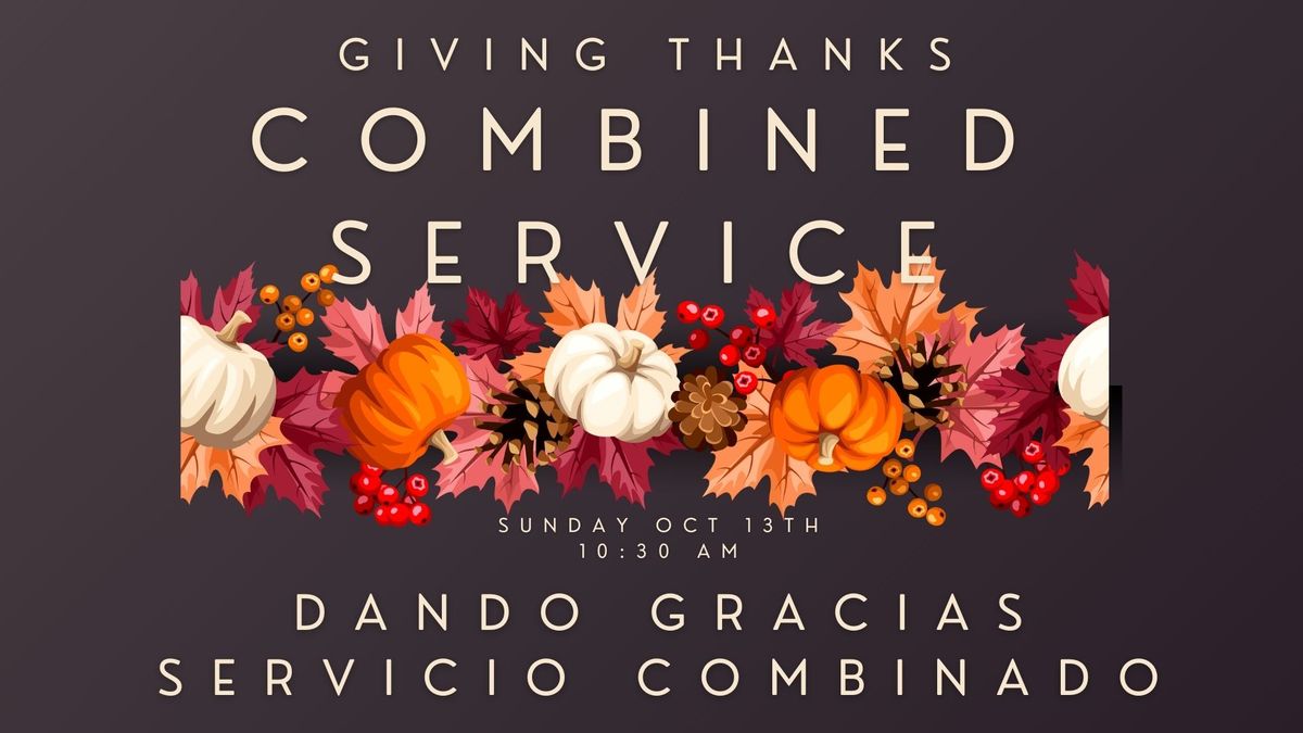 Giving Thanks combined service