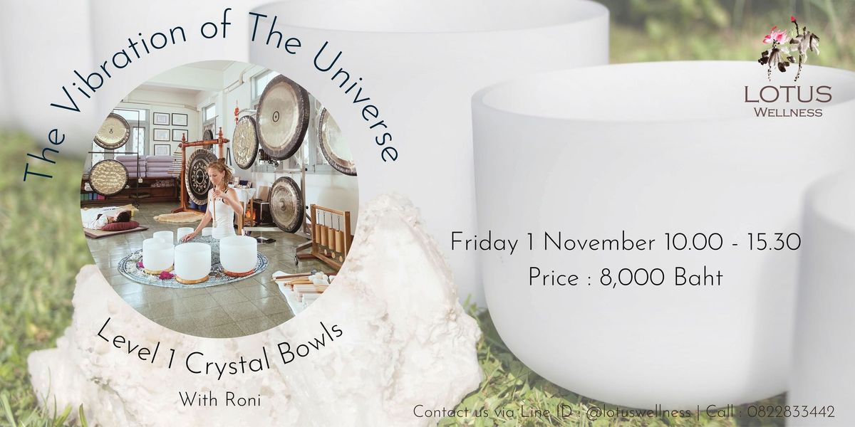 Level 1 Crystal Bowls: Awakening Resonance with Quartz