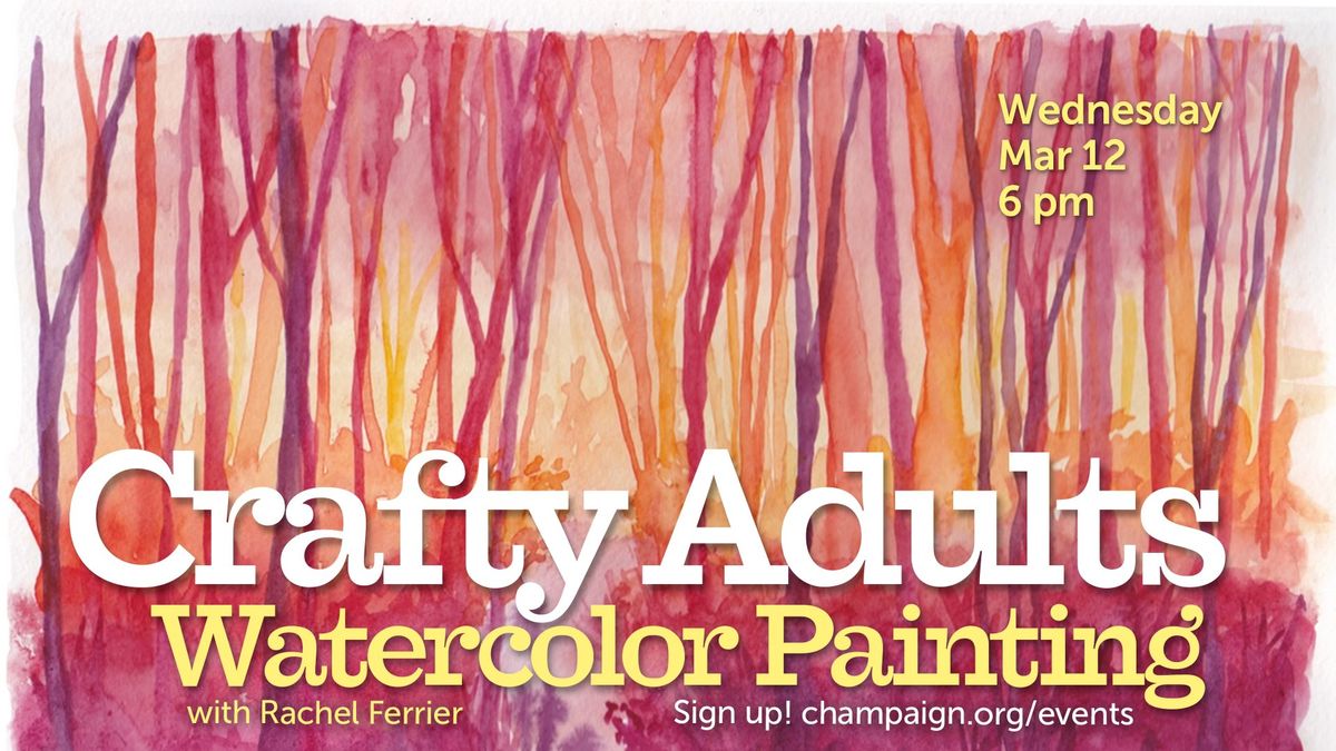 Crafty Adults | Watercolor Painting