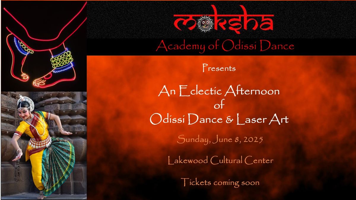 An Eclectic Afternoon of Odissi Dance & Laser Art