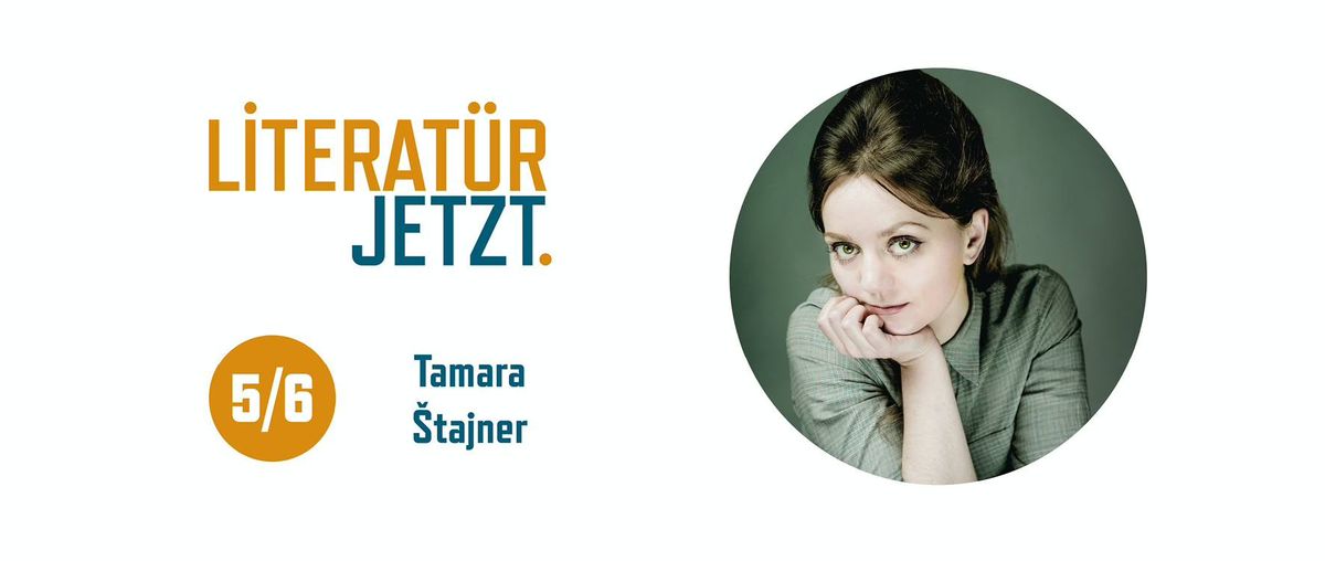 Literat\u00fcr.Jetzt: Tamara \u0160taijner \u00bbRaupenfell\u00ab