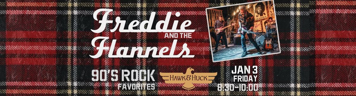 Freddie and the Flannels at Hawkeye and Huckleberry