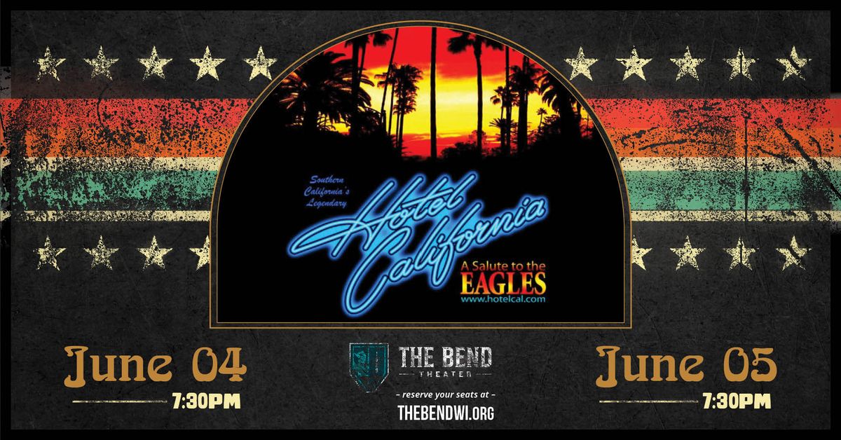 Hotel California \u2013 A Salute to The Eagles