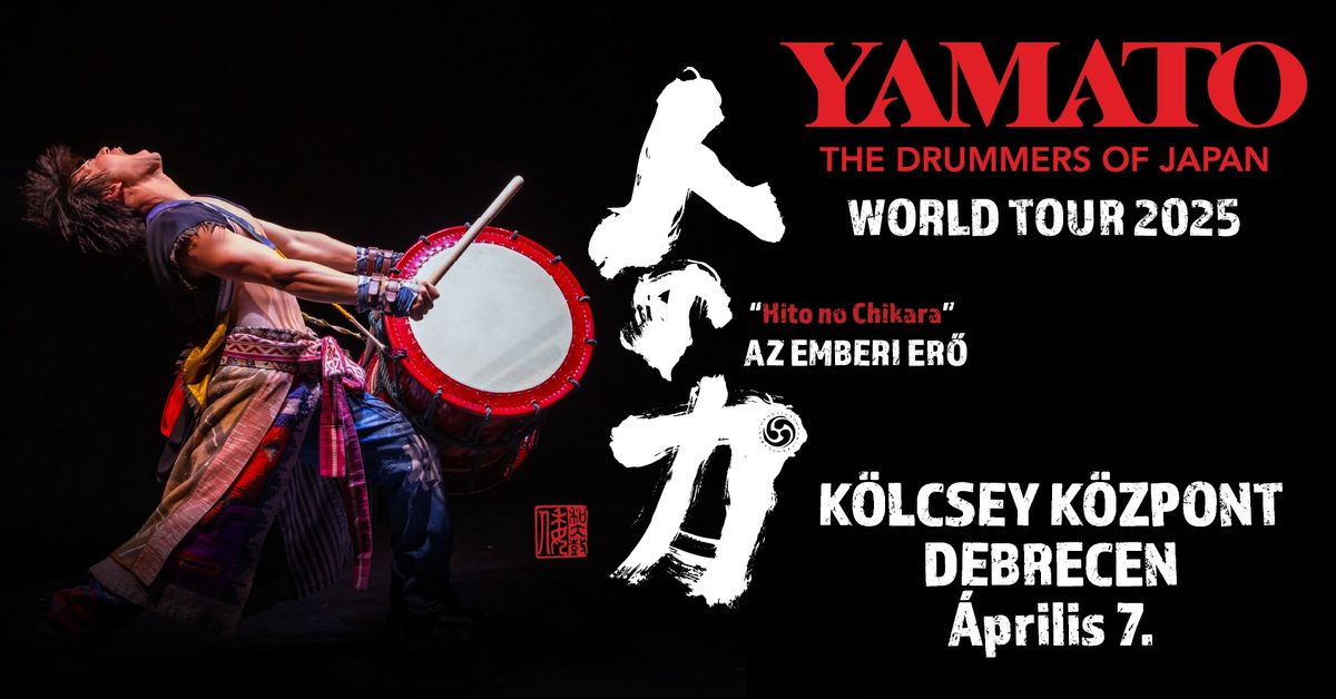 YAMATO the Drummers of Japan - Debrecen