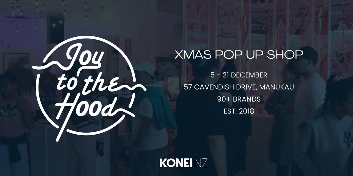 Joy to the Hood - Xmas Pop Up Shop 2024