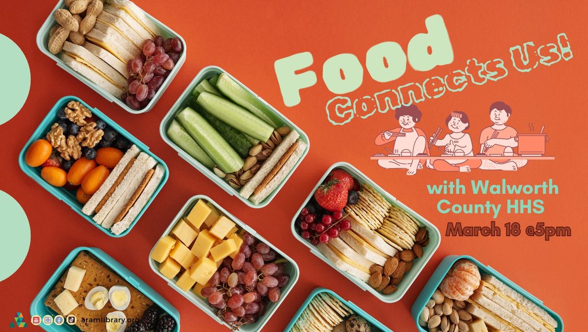 Food Connects Us with Walworth County Health and Human Services