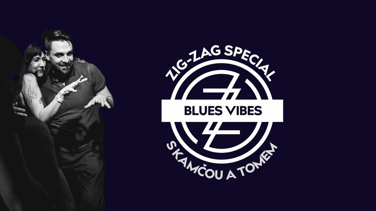 ZZ Special::: Blues Vibes s Kam\u010dou a Tomem