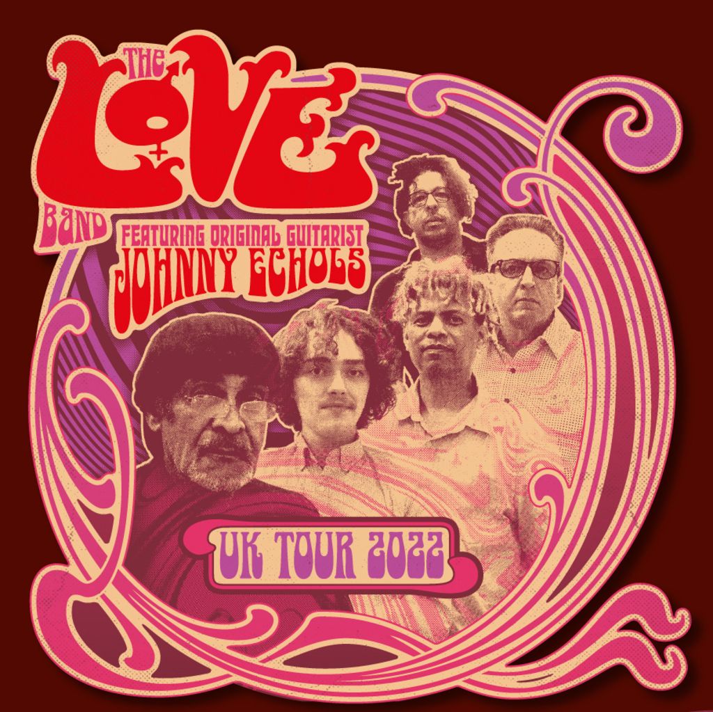 Love feat Johnny Echols \/ Forever Changes Tour