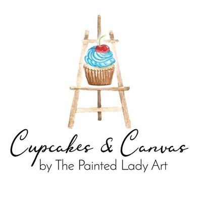 Cupcakes & Canvas by The Painted Lady Art