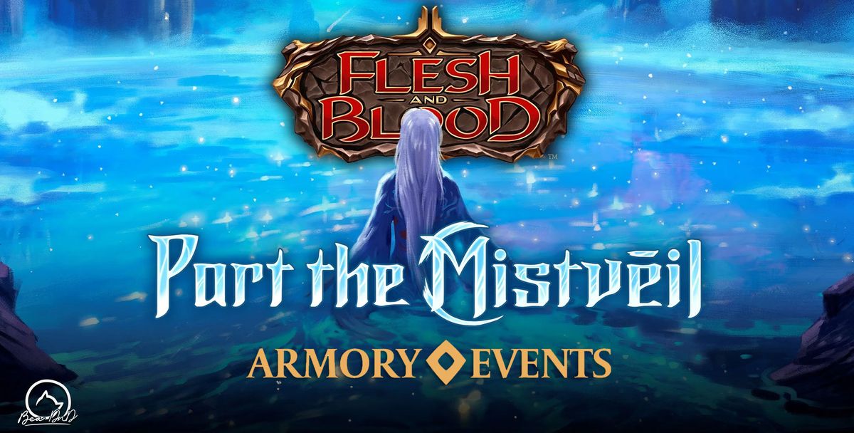 Flesh and Blood \u2013 Classic Constructed Armory Event 31st May