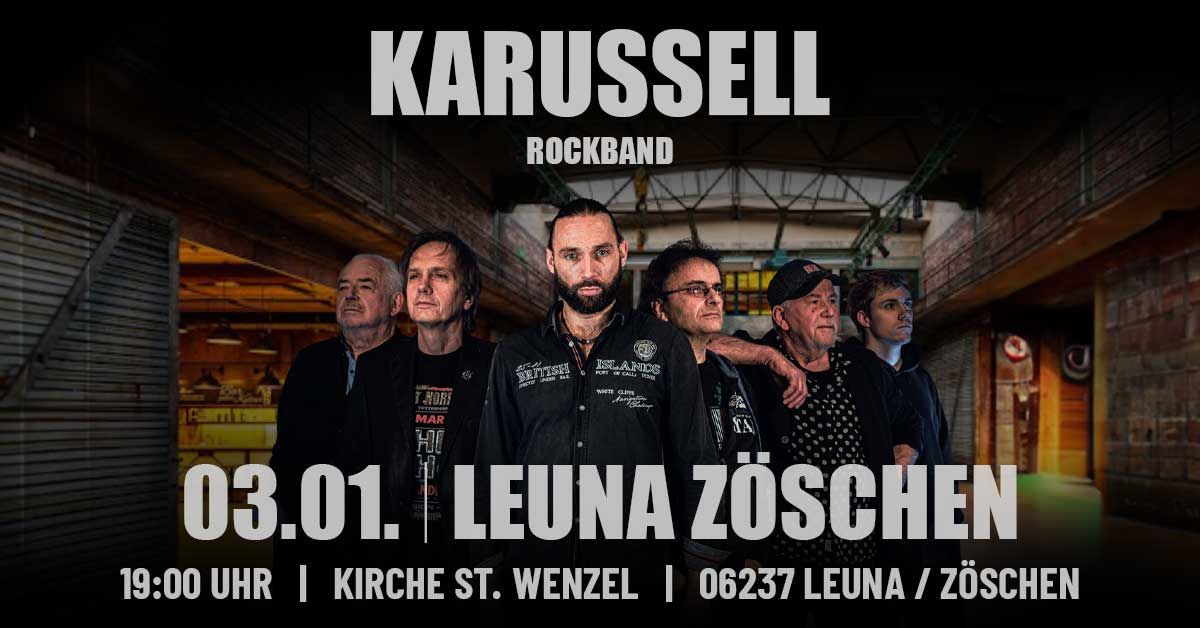 KARUSSELL-ROCKBAND | Z\u00d6SCHEN\/LEUNA | 03.01.2025