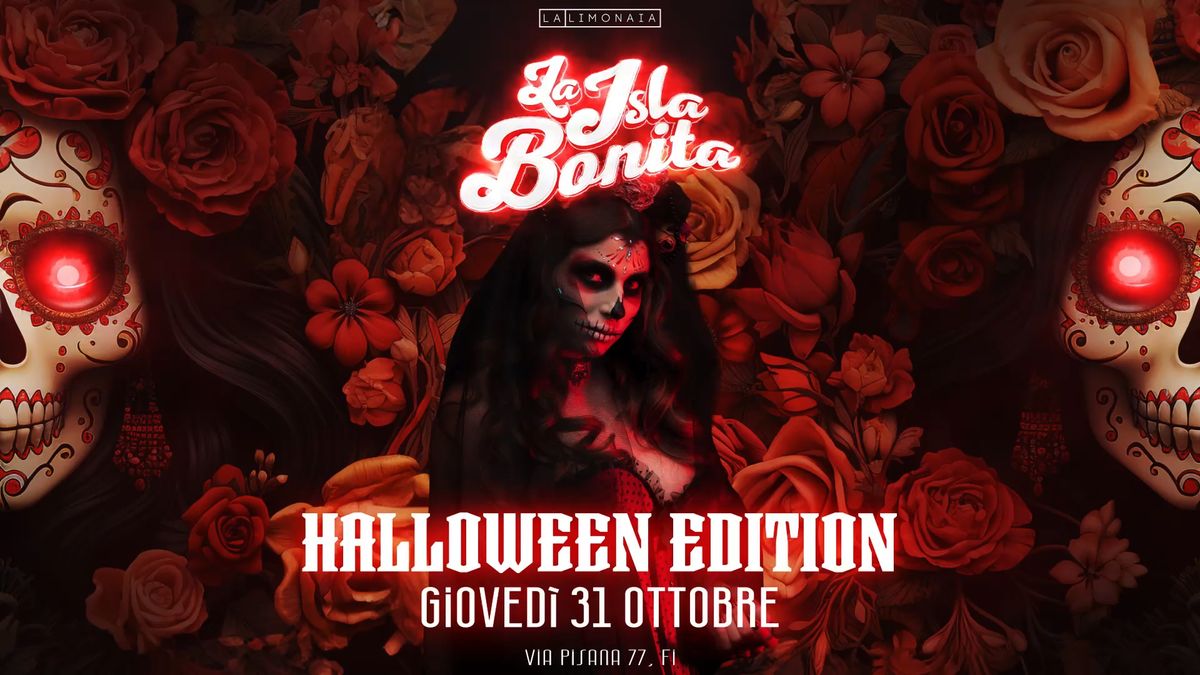 La Isla Bonita \u2022 HALLOWEEN NIGHT \u2022 Firenze \u2022 La Limonaia Strozzi