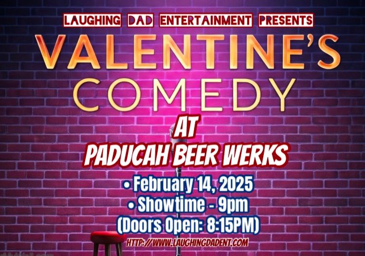 Valentine\u2019s Day Comedy at Paducah Beer Werks!