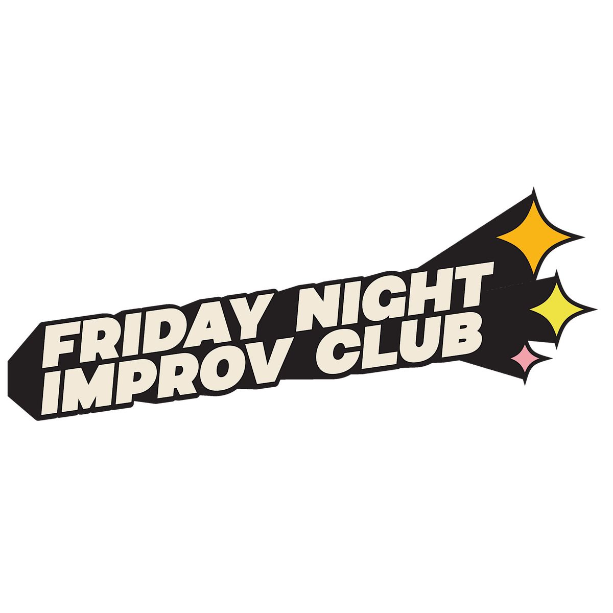 Friday Night Improv Club