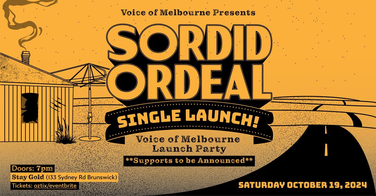 SORDID ORDEAL SINGLE LAUNCH