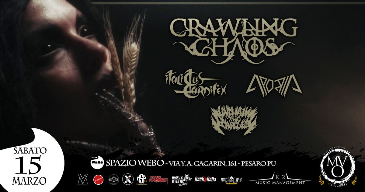 Crawling Chaos\/Italicus Carnifex\/Aporia\/Unchain The Spineless Live Spazio Webo (PU)