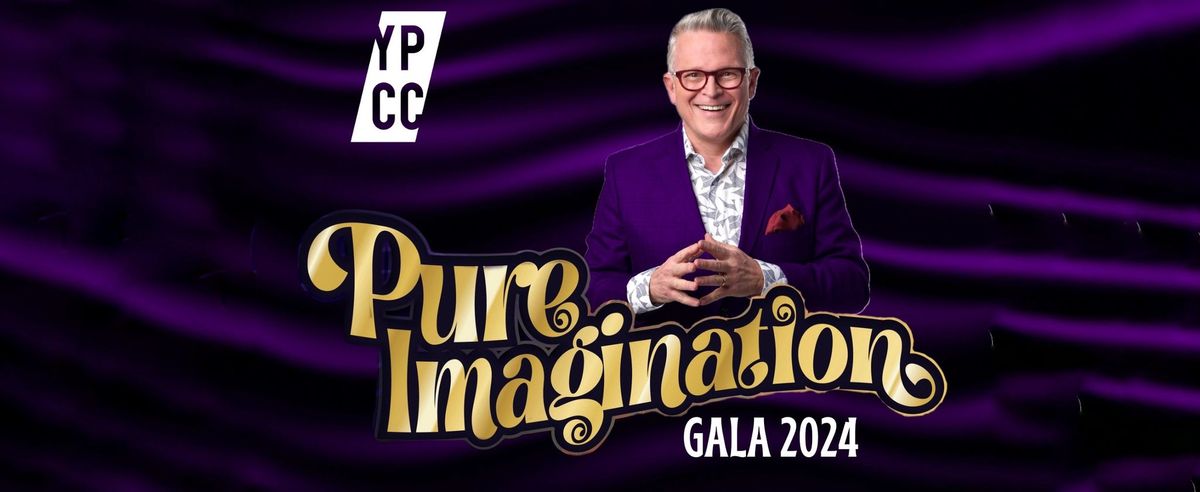 YPCC 2024 Gala: Pure Imagination