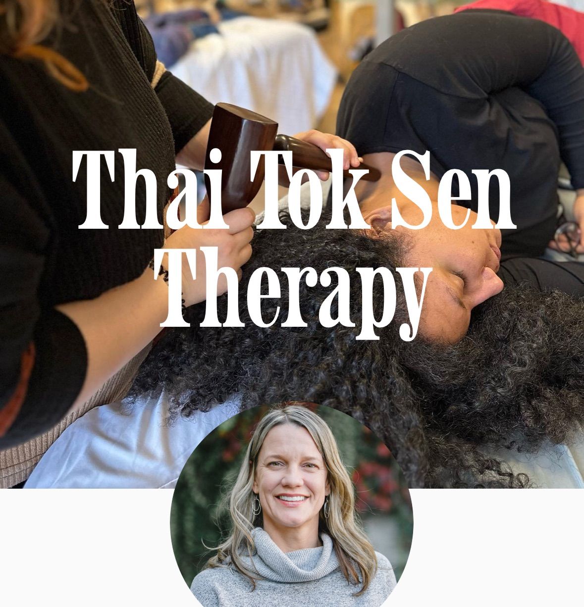 Thai Tok Sen Therapy