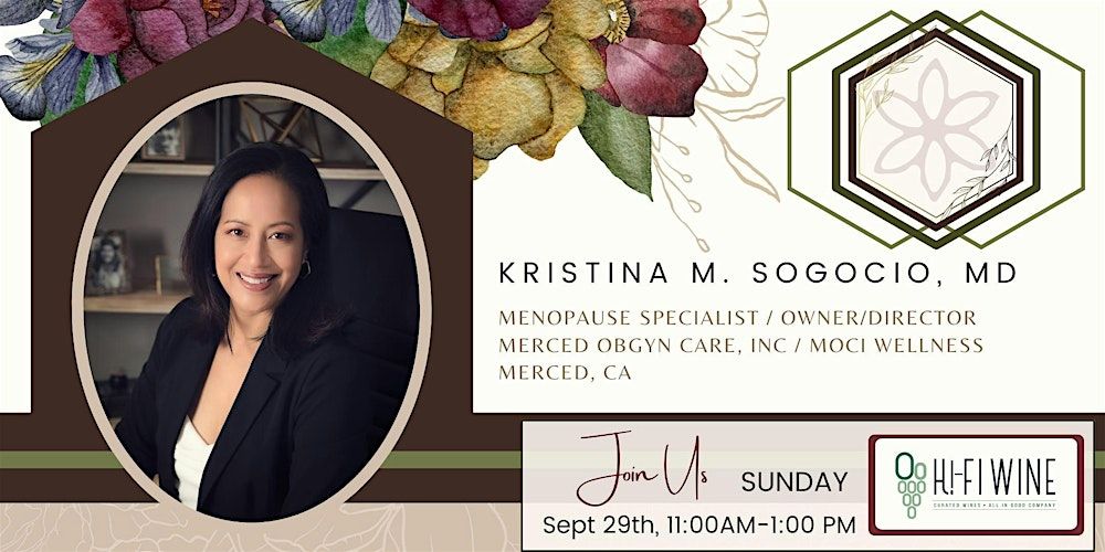 Midlife & Menopause ~ with Kristina Sogocio, MD