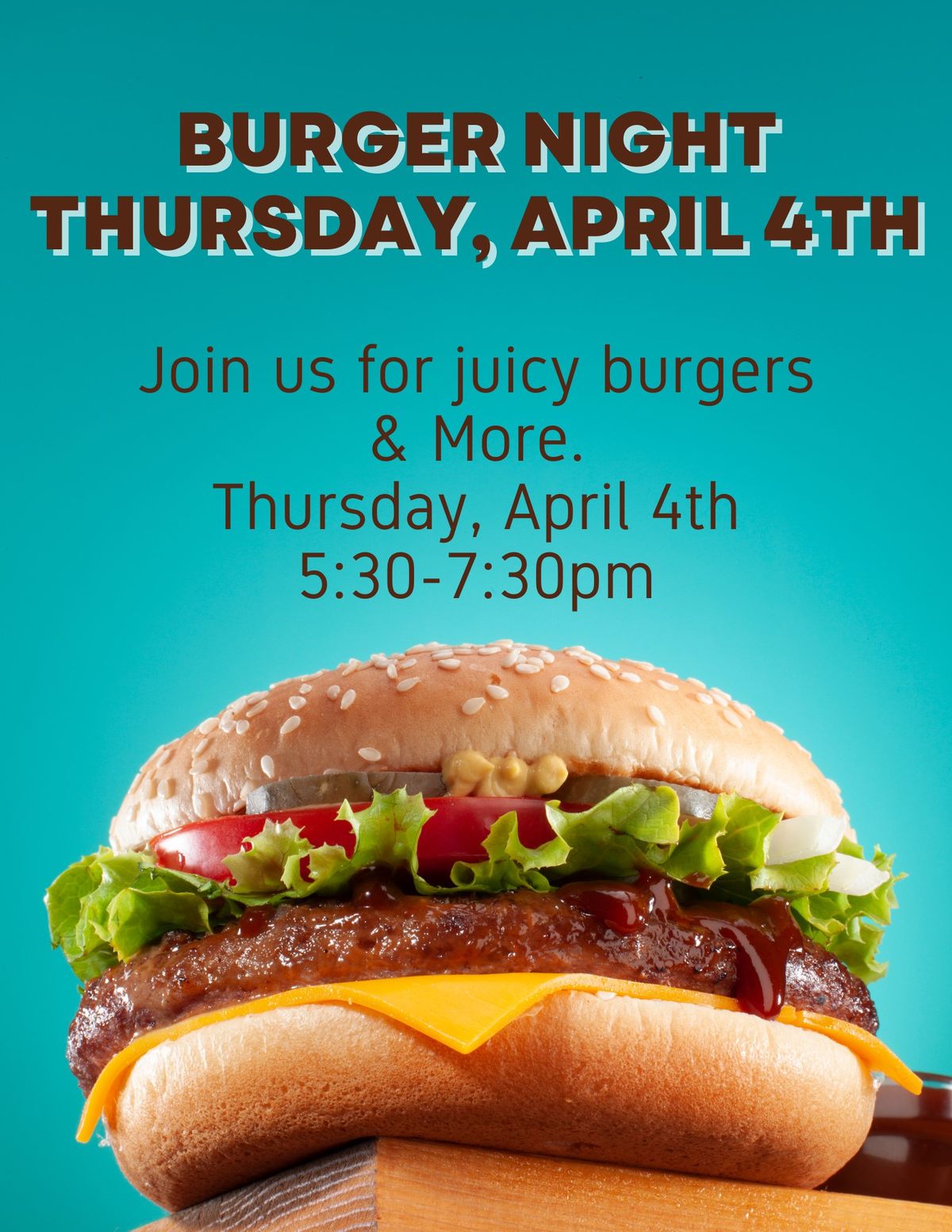 Burgers & More Night at the Moose Lodge Thursday, May 2nd 4th