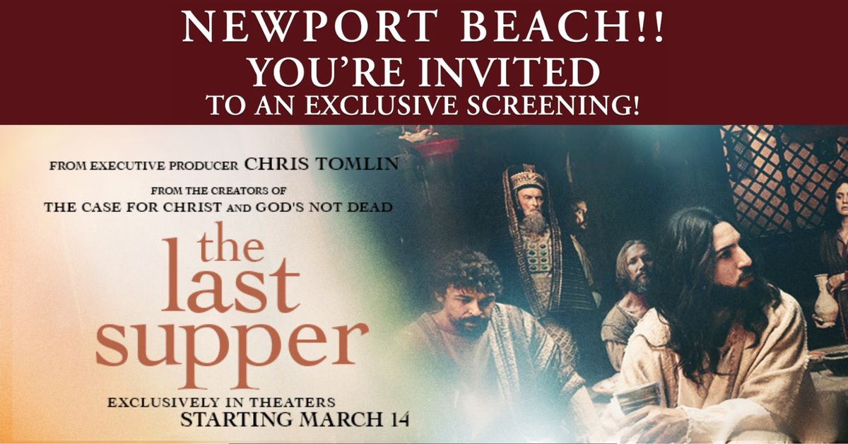 Free Advanced Screening of "The Last Supper" in Newport Beach, CA