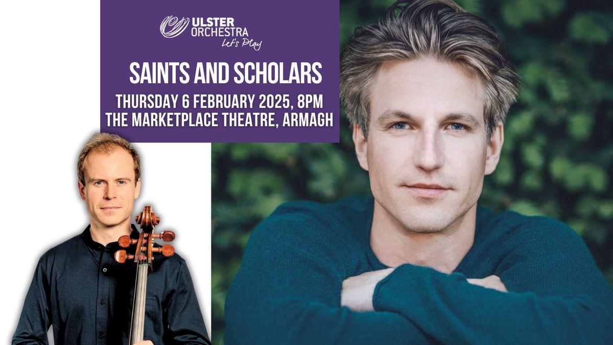 Ulster Orchestra On Your Doorstep Armagh - Saints and Scholars