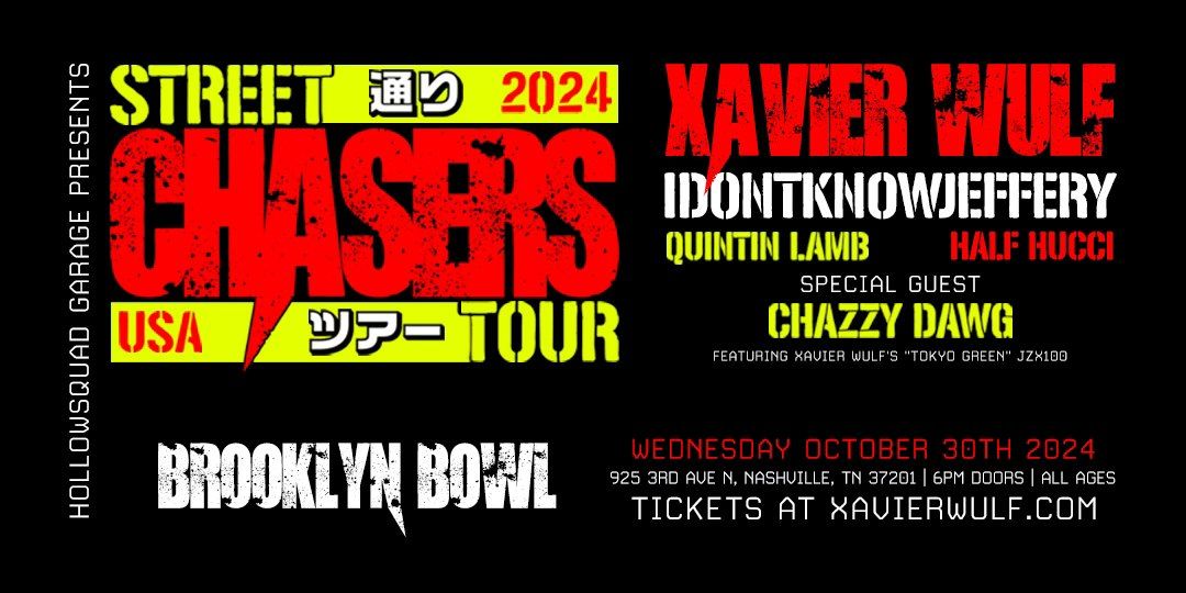 Xavier Wulf: HSG Street Chasers Tour - Nashville, TN