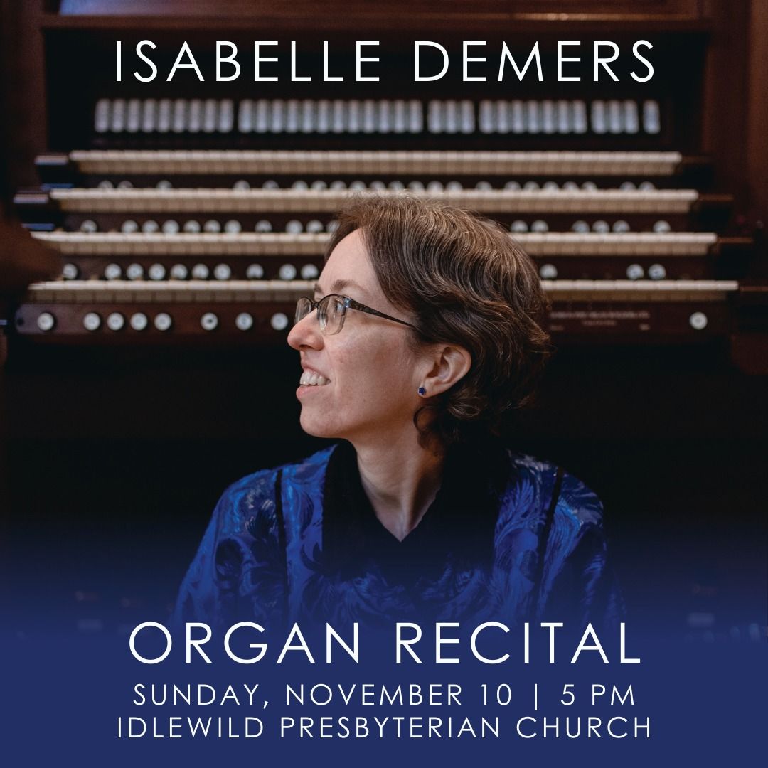 Organ Recital - Isabelle Demers