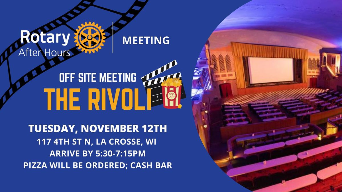 Join Us! Off Site Meeting at The Rivoli