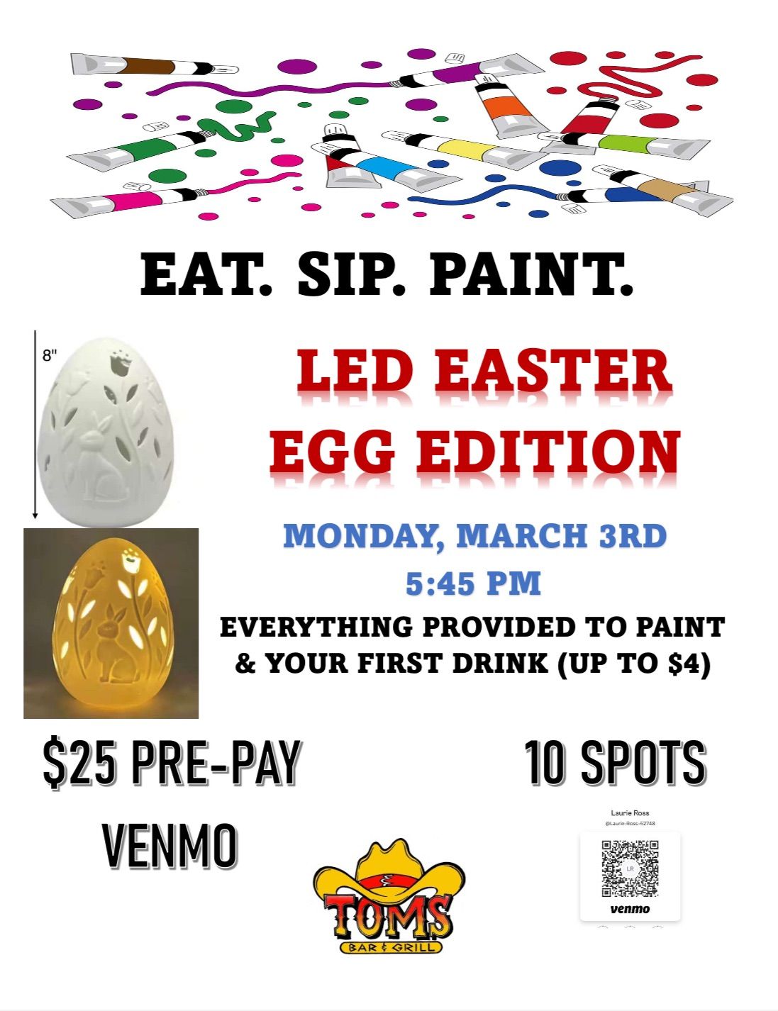 EAT. SIP. PAINT. LED EASTER EGG EDITION