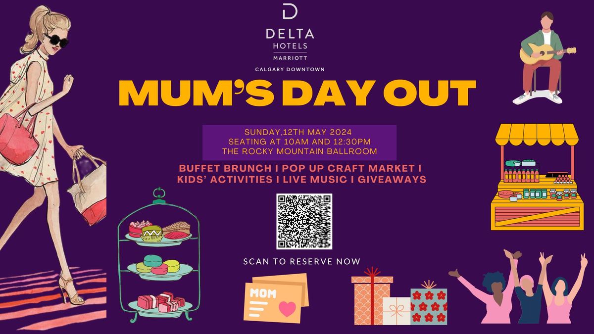 Mum's Day Out - Mother's Day Celebration
