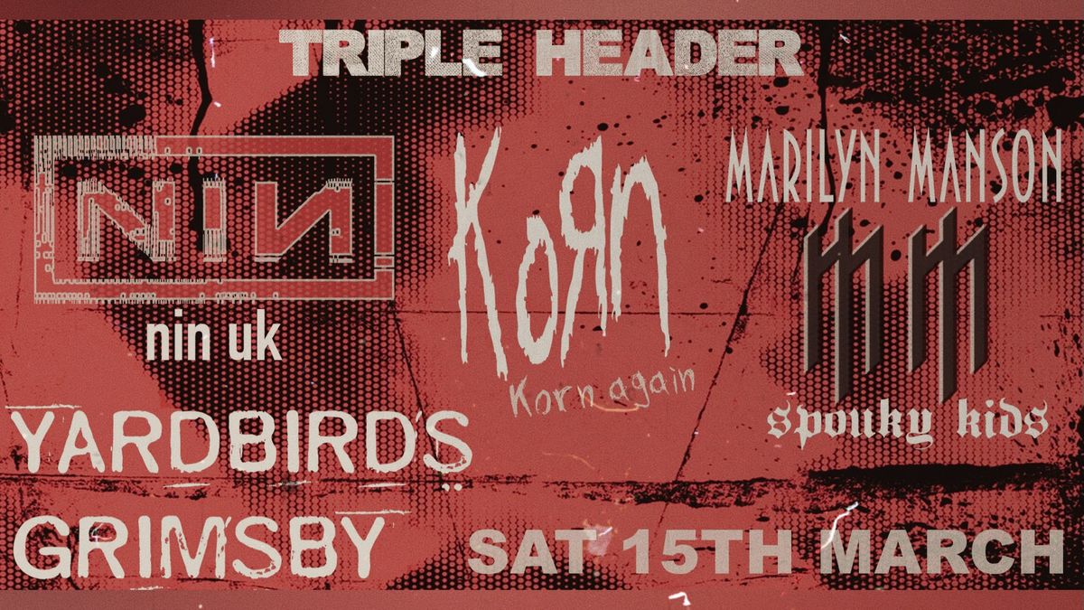 SPOUKY KIDS \/ KORN AGAIN \/ NIN UK 