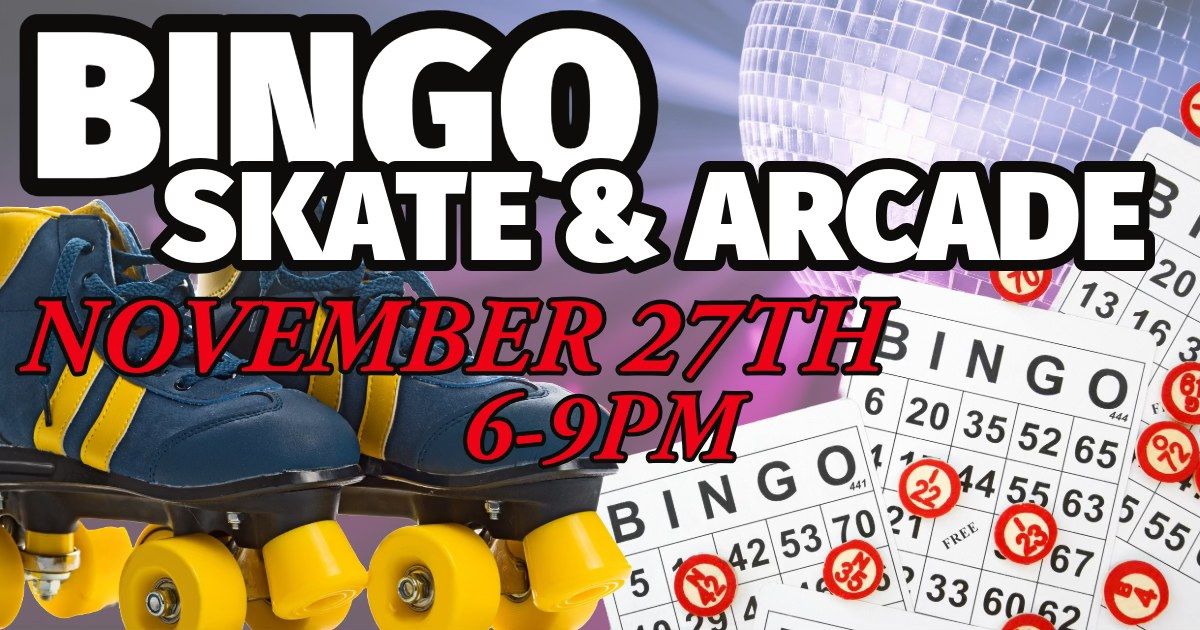 Bingo, Skate and Arcade Night at Skateland