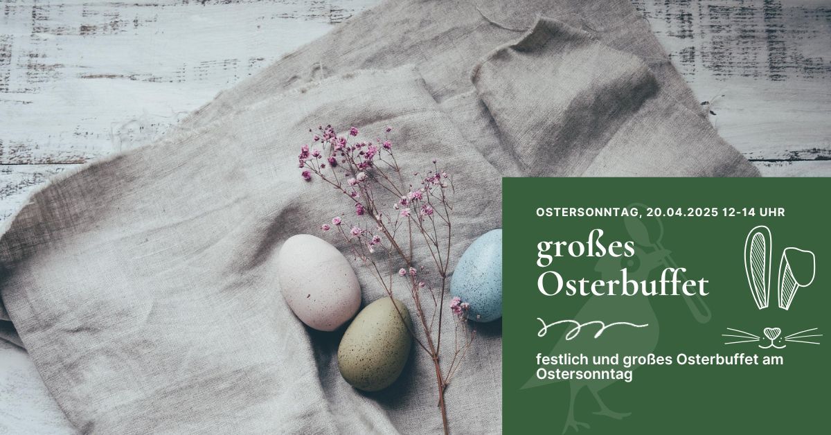 gro\u00dfes Osterbuffet an Ostersonntag