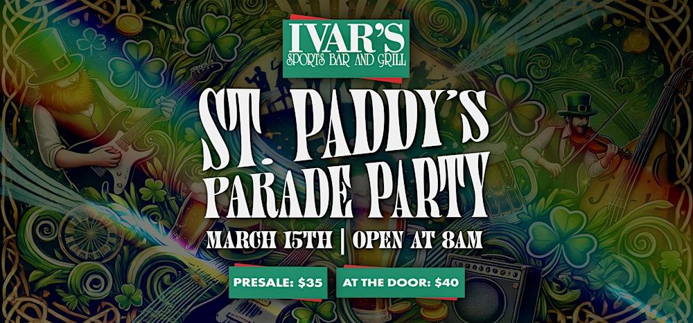 Ivar\u2019s St. Patricks Day Extravaganza 2025