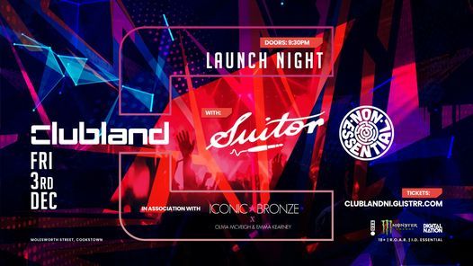 Clubland Launch Night in association with Iconic Bronze