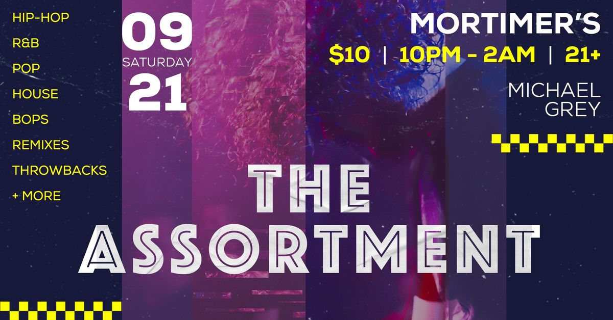 The Assortment feat. Michael Grey: September Dance Party!!!