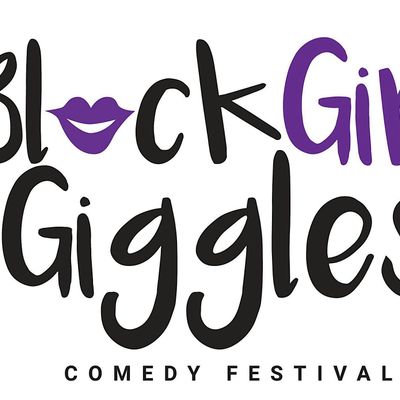 Black Girl Giggles Comedy Festival