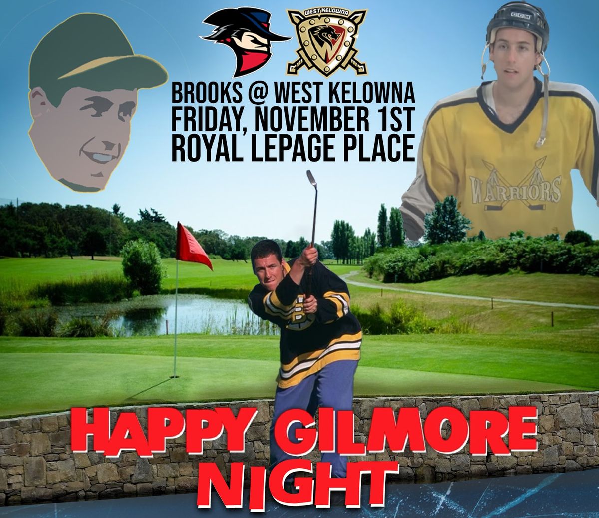 HAPPY GILMORE NIGHT - Brooks Bandits @ West Kelowna Warriors