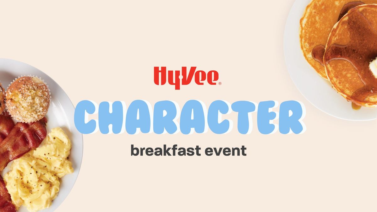 Character breakfast event at Hy-Vee: 2\/22