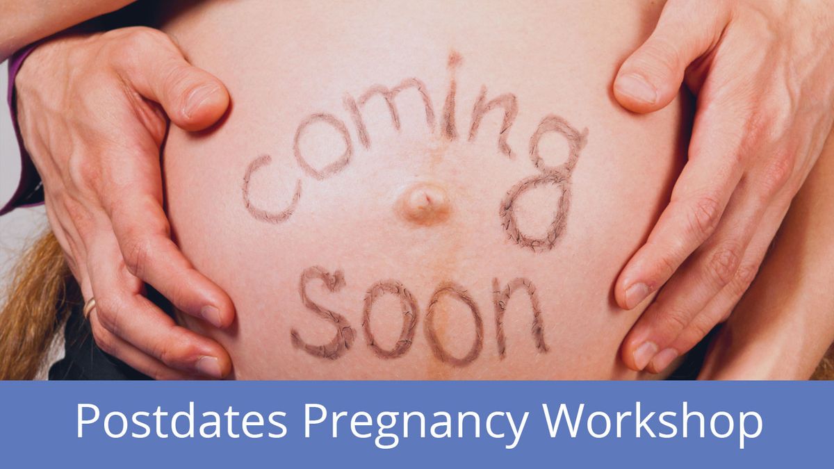 Postdates Pregnancy Workshop Brisbane 2024