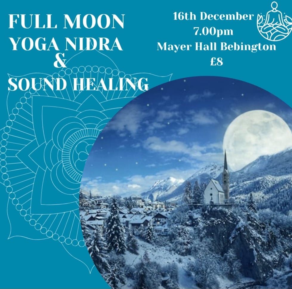 Cold December Full Moon Yoga Nidra & Sound Healing 