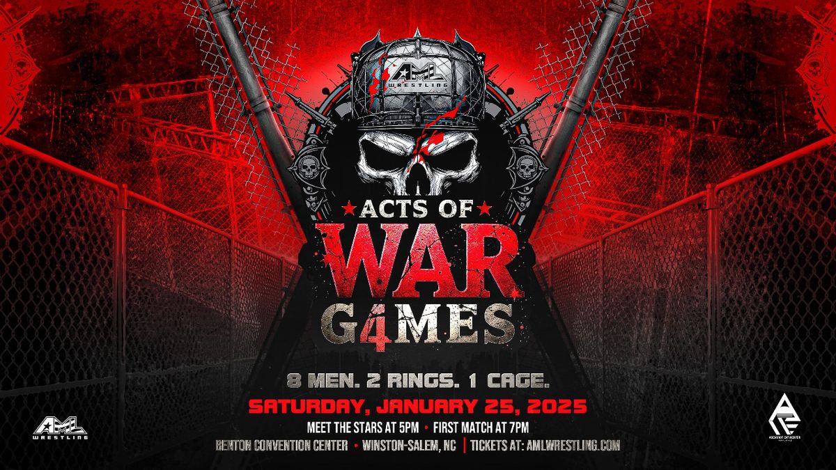 AML Wrestling presents Acts of War Games