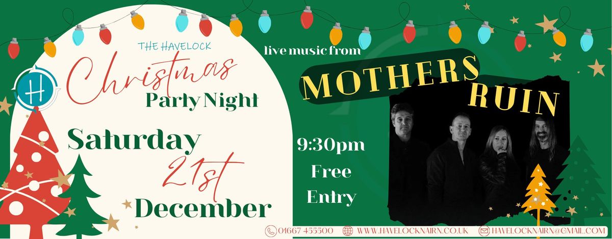 CHIRSTMAS PARTY NIGHT - MOTHERS RUIN