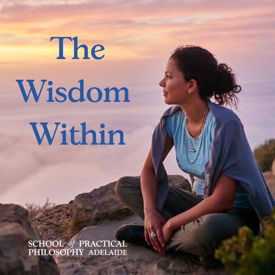 The Wisdom Within - Introductory Course to Practical Philosophy