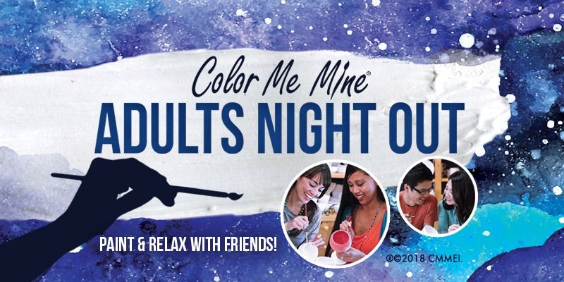 Adult's Night Out- Oct 4 & Nov 8, 2024